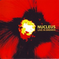 Purchase Nucleus - Live In Bremen CD1