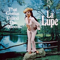 Purchase La Lupe - That Genius Called The Queen (Remastered 2006)