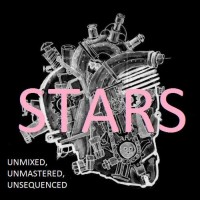 Purchase The Stars - Unmixed, Unmastered, Unsequenced