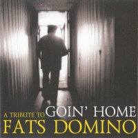 Purchase VA - Goin' Home A Tribute To Fats Domino CD1