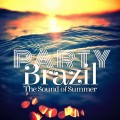 Buy VA - Party Brazil Party Brazil (Party Brazil The Sound Of Summer) Mp3 Download