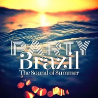 Purchase VA - Party Brazil Party Brazil (Party Brazil The Sound Of Summer)