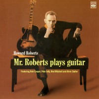 Purchase Howard Roberts - Mr. Roberts Plays Guitar (Vinyl)
