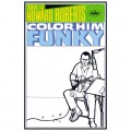 Buy The Howard Roberts Quartet - Color Him Funky (Vinyl) Mp3 Download