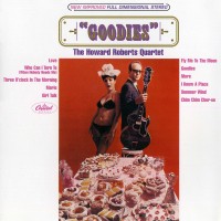 Purchase The Howard Roberts Quartet - Goodies (Vinyl)