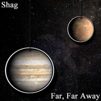 Purchase Shag - Far, Far Away