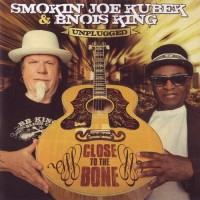 Purchase Smokin' Joe Kubek & Bnois King - Close To The Bone