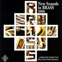 Purchase Tokyo Kosei Wind Orchestra - New Sounds In Brass 2006