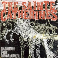 Purchase The Sainte Catherines - Dancing For Decadence