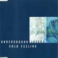 Buy Underground Lovers - Cold Feeling (CDS) Mp3 Download