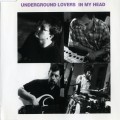 Buy Underground Lovers - In My Head (CDS) Mp3 Download