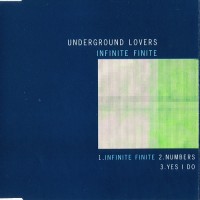 Purchase Underground Lovers - Infinite Finite (CDS)