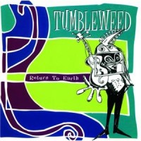 Purchase Tumbleweed - Return To Earth