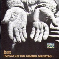 Purchase Victor Jara - Pongo En Tus Manos Abiertas (Vinyl)