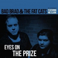 Purchase Bad Brad & The Fat Cats - Eyes On The Prize
