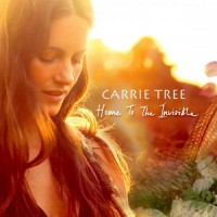 Purchase Carrie Tree - Home To The Invisible