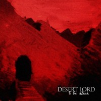 Purchase Desert Lord - To The Unknown