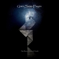 Purchase Grey Skies Fallen - The Many Sides Of Truth