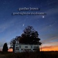 Buy Gunther Brown - Good Night For Daydreams Mp3 Download
