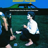 Purchase Robert Palmer - Some People Can Do What They Want (Vinyl)