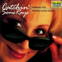 Purchase Roseanna Vitro - Catchin' Some Rays - The Music Of Ray Charles