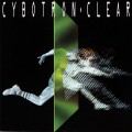 Buy Cybotron - Clear Mp3 Download