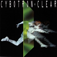 Purchase Cybotron - Clear
