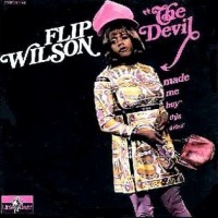 Purchase Flip Wilson - The Devil Made Me Wear This Dress (Vinyl)