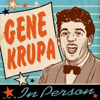Purchase Gene Krupa - In Person