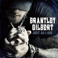 Purchase Brantley Gilbert - Just As I Am (Deluxe Edition)
