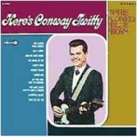 Purchase Conway Twitty - Here's Conway Twitty & His Lonely Blue Boys (Vinyl)