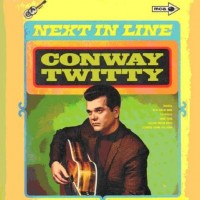 Purchase Conway Twitty - Next In Line (Vinyl)