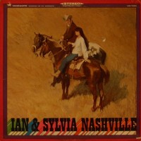 Purchase Ian & Sylvia - Nashville (Vinyl)