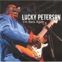 Purchase Lucky Peterson - I'm Back Again