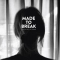 Buy Made To Break - Cherchez La Femme Mp3 Download