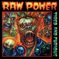 Purchase Raw Power - Tired And Furious