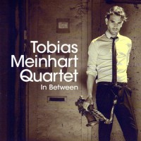 Purchase Tobias Meinhart Quartet - In Between