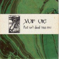 Purchase XVII' Vie - Past Isn't Dead (1988-1994)