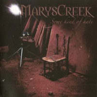Purchase MarysCreek - Some Kind Of Hate