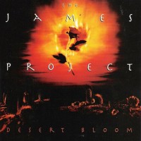 Purchase The James Project - Desert Bloom