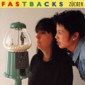 Buy Fastbacks - Zucker Mp3 Download