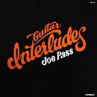 Purchase Joe Pass - Guitar Interludes (Vinyl)