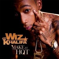 Purchase Wiz Khalifa - Make It Hot (MCD)