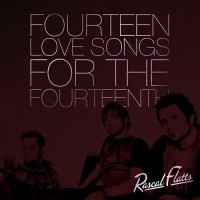Purchase Rascal Flatts - 14 Love Songs For The 14Th