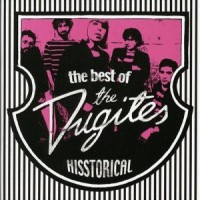 Purchase The Dugites - Hisstorical - The Best Of The Dugites