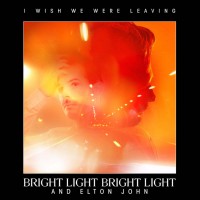 Purchase Bright Light Bright Light - I Wish We Were Leaving (CDS)
