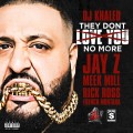 Buy DJ Khaled - They Dont Love You No More (CDS) Mp3 Download