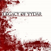 Purchase Legacy Of Vydar - A Hundred Miles
