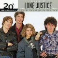 Buy Lone Justice - 20Th Century Masters: The Millennium Collection: The Best Of Lone Justice Mp3 Download