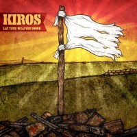 Purchase Kiros - Lay Your Weapons Down